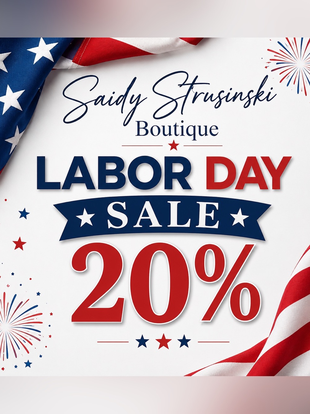 Labor Day weekend sale!! Saidy Strusinski Boutique whole store 20% Off